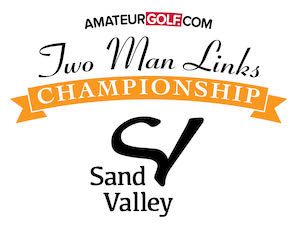 AmateurGolf.com 2023 Two Man Links and Father & Son at Sand Valley